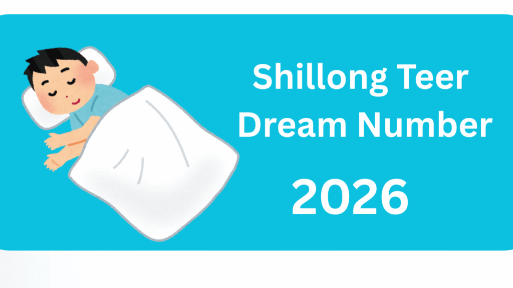 Shillong Teer Dream Numbers List